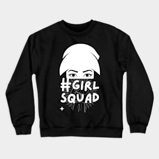 Girl Squad Crewneck Sweatshirt